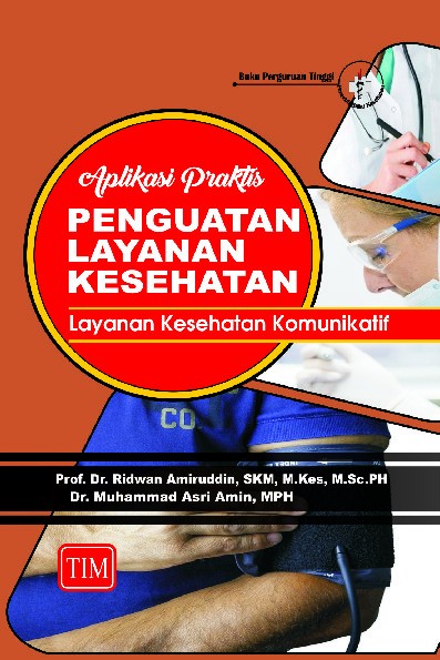 Aplikasi Praktis Penguatan Layanan Kesehatan Layanan Kesehatan Komunikatif
